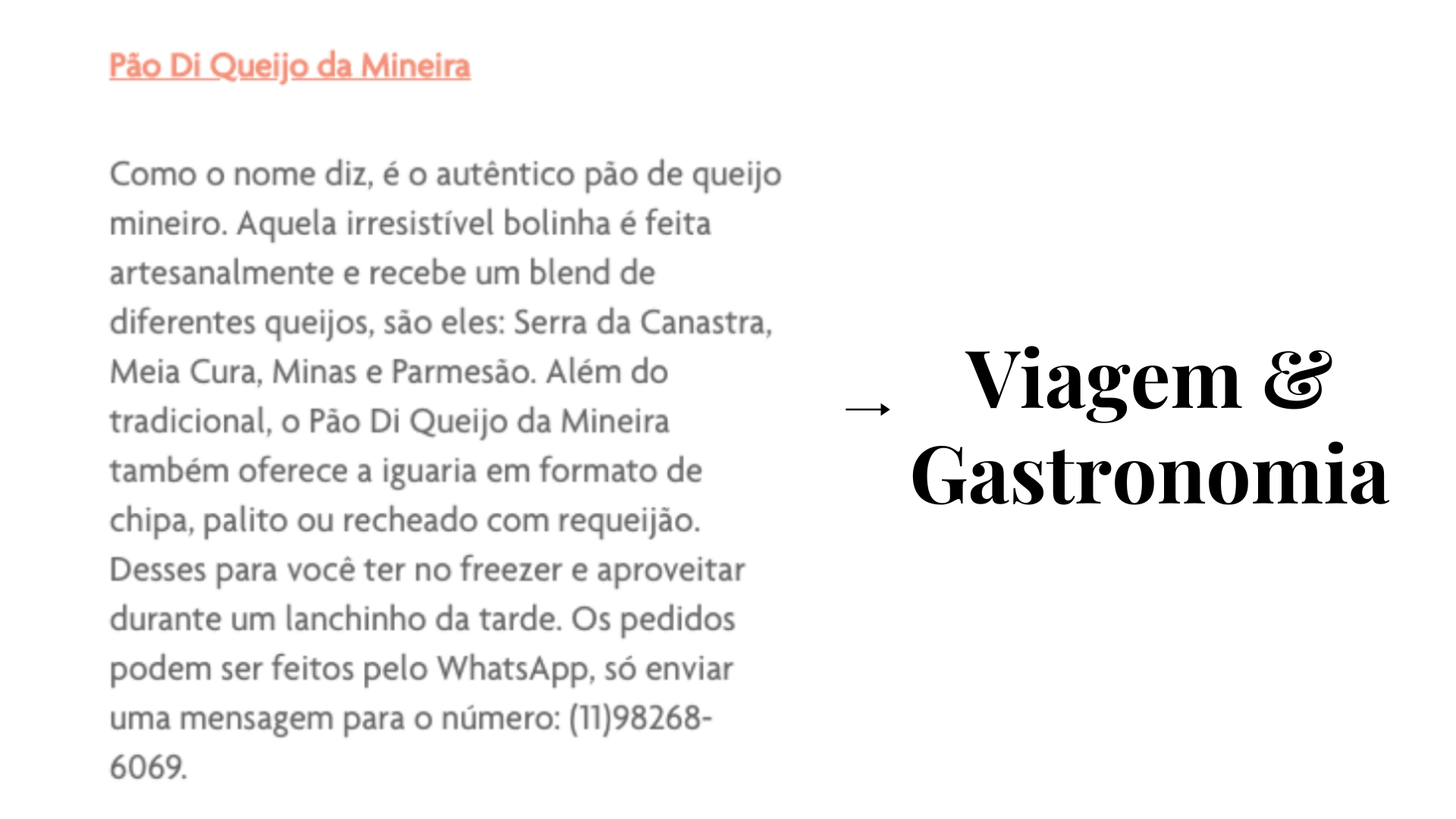 Pão di Queijo da Mineira na mídia por Viagem & Gastronomia